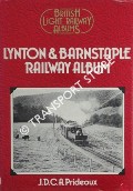 Lynton & Barnstaple Railway Album  by PRIDEAUX, J.D.C.A. 
